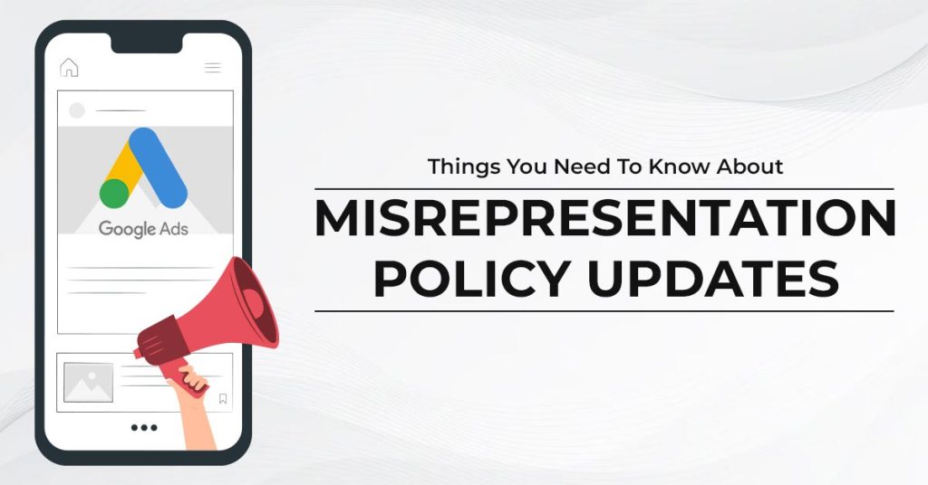 Things You Need To Know About Misrepresentation Policy Updates